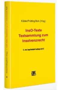 InsO-Texte  - Textsammlung zum Insolvenzrecht
