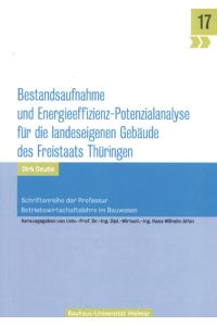 Bestandsaufnahme und Energieeffizienz-Potenzialanalyse für die landeseigenen Gebäude des Freistaats Thüringen
