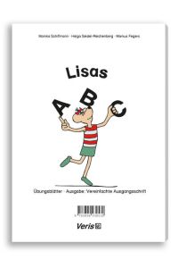 Lisas ABC  - Übungsblätter zum ABC. Ausgabe: Vereinfachte Ausgangsschrift