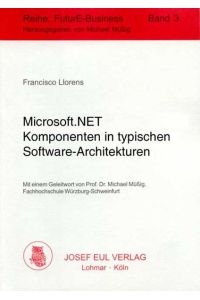 Microsoft. NET Komponenten in typischen Software-Architekturen