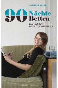90 Nächte, 90 Betten  - Das Tagebuch einer Couchsurferin