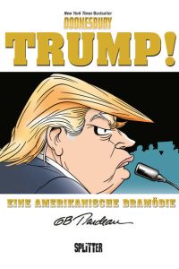 Trump!  - Eine amerikanische Dramödie