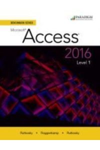 Rutkosky, N: Benchmark Series: Microsoft¿ Access 2016 Level: Text