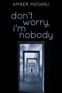 Don`t Worry, I`m Nobody