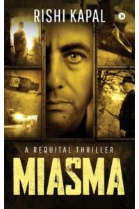 Miasma: A Requital Thriller