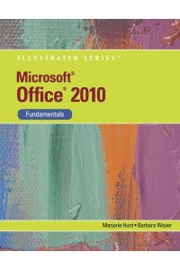 Microsoft Office 2010: Illustrated Fundamentals: Illustrated Brief (Illustrated Series)