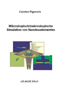 Mikroskopisch /makroskopische Simulation von Nanobauelementen