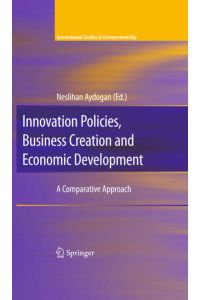 Innovation Policies, Business Creation and Economic Development  - A Comparative Approach