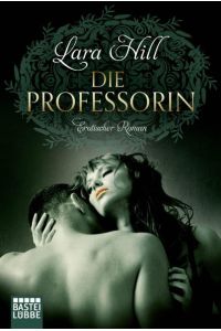 Die Professorin  - Erotischer Roman