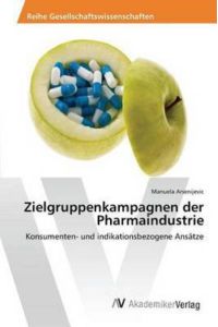 Zielgruppenkampagnen der Pharmaindustrie