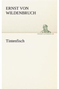 Tintenfisch (TREDITION CLASSICS)