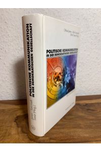 Politische Kommunikation in der demokratischen Gesellschaft. Ein Handbuch mit Lexikonteil.