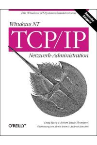Windows NT TCP /IP Netzwerk-Administration