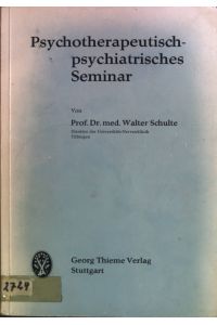 Psychotherapeutisch-psychiatrisches Seminar.