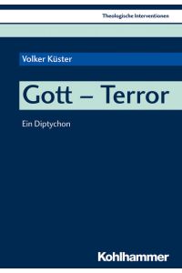Gott - Terror  - Ein Diptychon