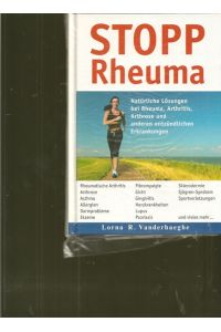 Stopp Rheuma.   - Natürliche Lösungen bei rheuma, Arthritis, Arthrose und anderen entzündlichen Erkrankungen.