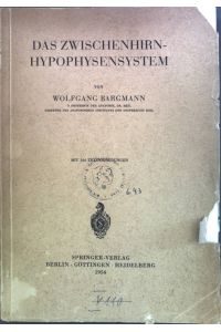 Das Zwischenhirn-Hypophysensystem.