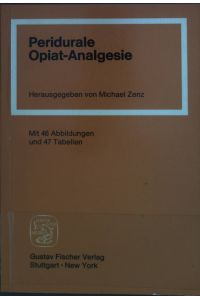 Peridurale Opiat-Analgesie