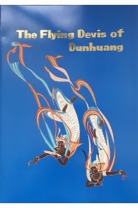 The Flying Devis (devils) of Dunhuang.
