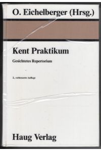 Kent Praktikum - Gesichtetes Repertorium (Kurz-Repertorium).