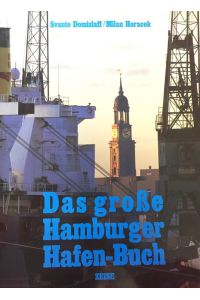 Das große Hamburger Hafen-Buch. In deutscher und englischer Sprache