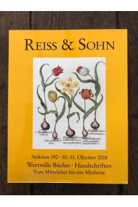 Reiss & Sohn: Auktion 190 - 30. -31. Oktober 2018: Wertvolle Bücher, Handschriften - Vom Mittelalter bis zur Moderne