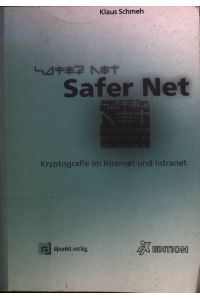 Safer net : Kryptografie im Internet und Intranet.   - iX-Edition