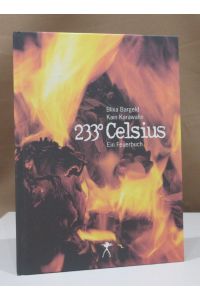 233° Celsius. Ein Feuerbuch. Herausgegeben von Maria Zinfert.