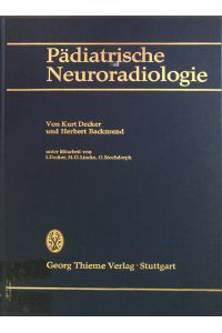 Pädiatrische Neuroradiologie.