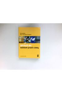 Jahrbuch der telekom praxis 2004 :