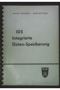IDS Integrierte Daten-Speicherung.