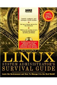 Linux System Administrator`s Survival Guide, w. CD-ROM