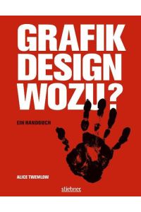 Grafikdesign wozu: Ein Handbuch