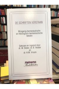 De Schriften verstaan. wijsgerig-hermeneutische en theologisch-hermeneutische teksten.
