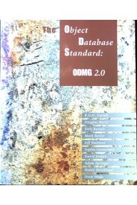The Object Database Standard: Odmg 2. 0;  - Morgan Kaufmann Series in Data Management Systems;