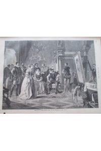 Szenische Darstellung  König Karl IX. im Atelier des Malers Clonet.  Holzstich nach dem Gemälde von Lulvés, rückseitig mit Text, ca- 24 x 32 cm, um 1880.