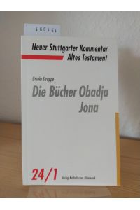 Die Bücher Obadja, Jona. [Von Ursula Struppe]. Herausgegeben von Christoph Dohmen. (= Neuer Stuttgarter Kommentar, Altes Testament, Band 24/1).
