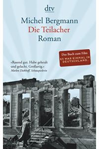 Die Teilacher : Roman.   - dtv ; 14030