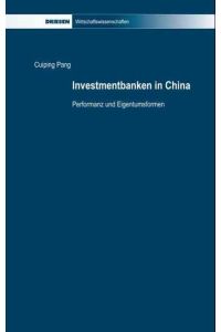 Investmentbanken in China  - Performanz und Eigentumsformen