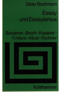 Essay und Essayismus.   - Sprache und Literatur, 55.