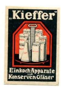 Reklamemarke: Kieffer. Einkoch-Apparate und Konserven-Gläser.