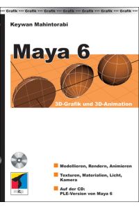 Maya 6  - 3D-Grafik und 3D-Animation
