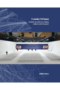 3 weeks / 24 hours  - LISBON NATO SUMMIT
