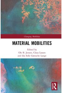 Material Mobilities (Changing Mobilities)