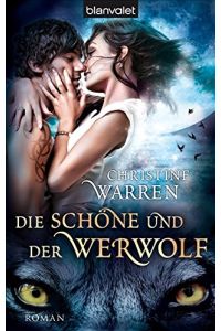 Die Schöne und der Werwolf: Roman
