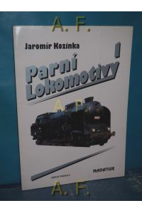 Parni Lokomotivy 1. Edice Profily.   - Nadatur