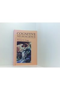 Cognitive Neuroscience (Studies in Cognition Series)