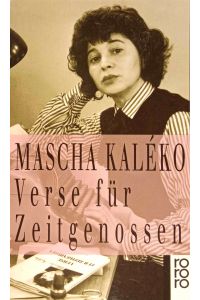 Verse für Zeitgenossen.   - Hrsg. und mit einem Nachw. vers. von Gisela Zoch-Westphal / Rororo ; 4659