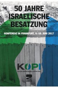 50 Jahre Israelische Besatzung  - Konferenz in Frankfurt, 9.-10. Juni 2017