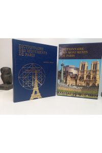 Dictionnaire des Monuments de Paris.   - Inroduction Laure Beaumont-Maillet.